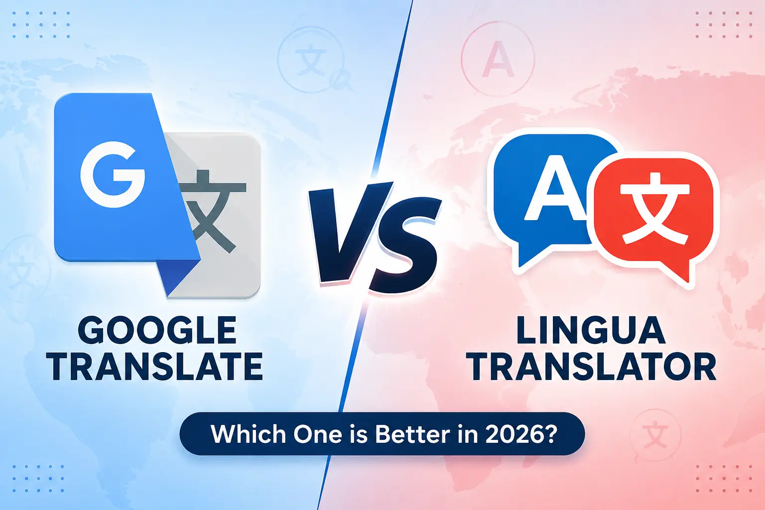 Lingua Translator vs Google Translator